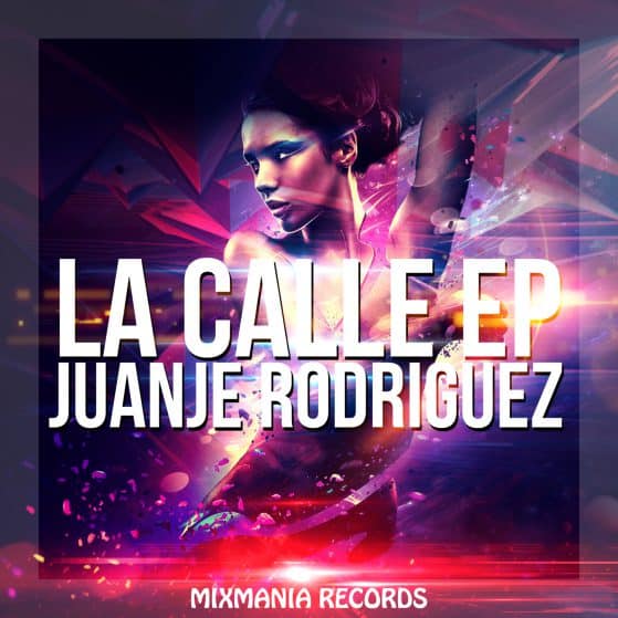 La Calle EP By Juanje Rodriguez Art Work