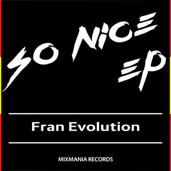 So Nice EP By Fran Evolution Art Work