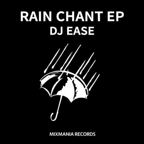 Rain Chant EP BY Dj Ease Art Work