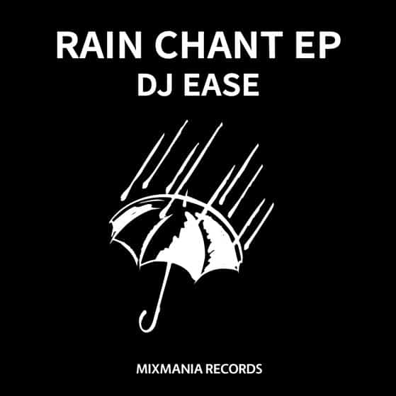 Rain Chant EP BY Dj Ease Art Work
