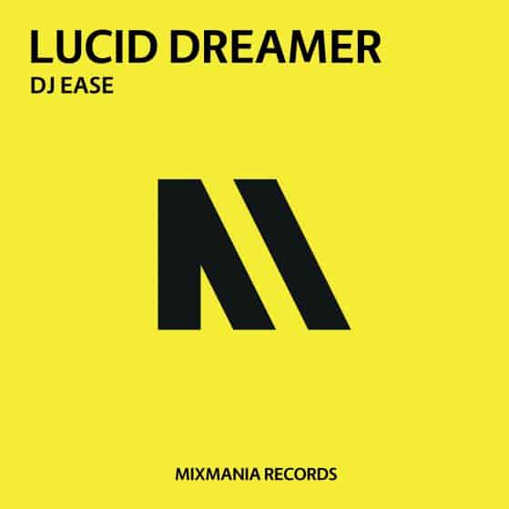 Lucid Dreamer (Original Mix) By Dj Ease