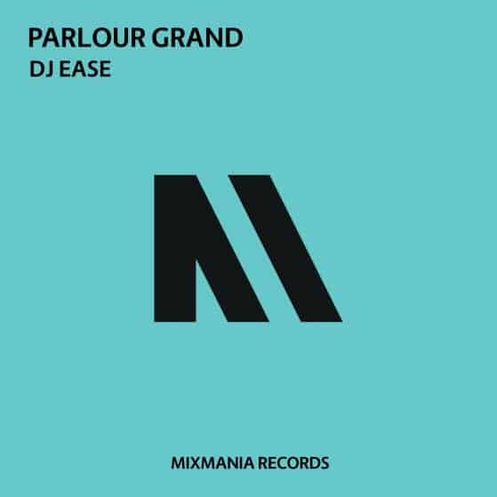 Parlour Grand (Original Mix) By Dj Ease